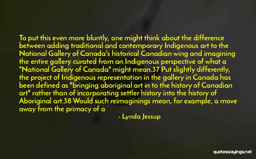 Cultural Difference Quotes By Lynda Jessup