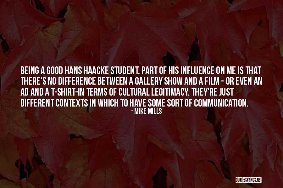 Cultural Difference Quotes By Mike Mills