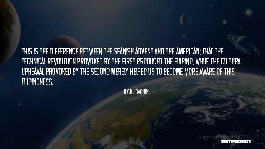 Cultural Difference Quotes By Nick Joaquin Cultural Difference Quotes By Nick Joaquin