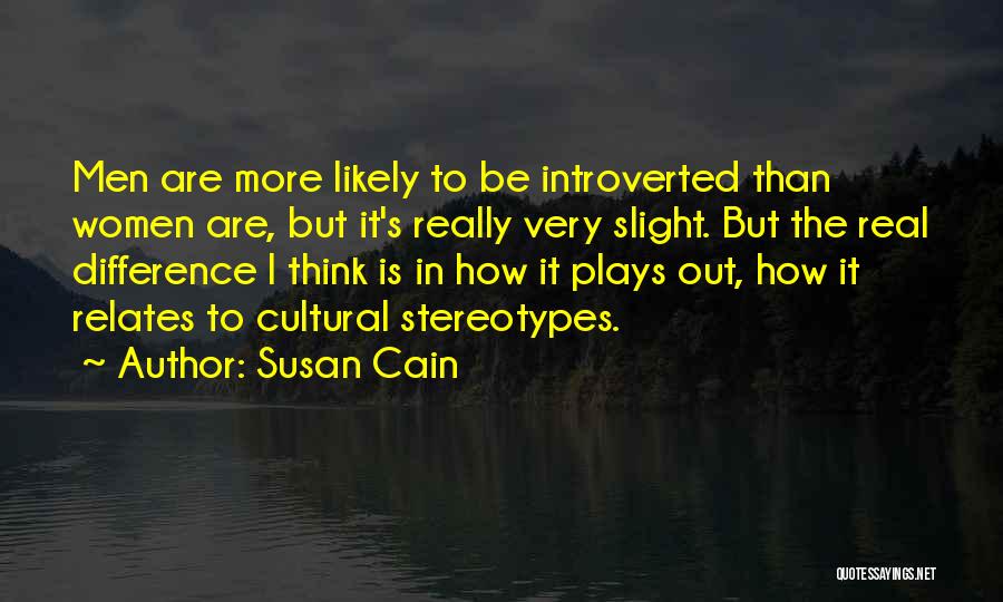 Cultural Difference Quotes By Susan Cain