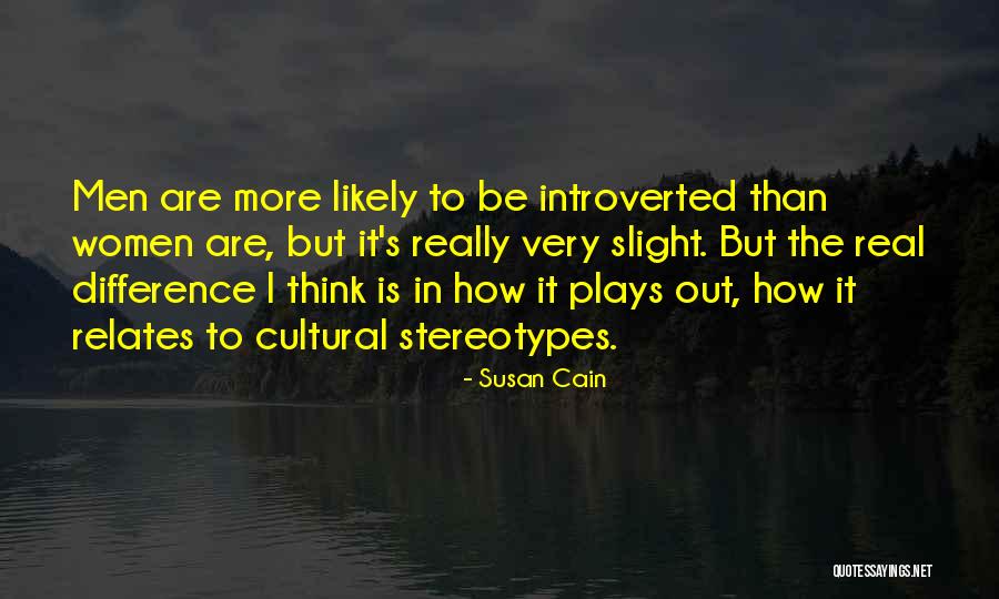 Cultural Difference Quotes By Susan Cain