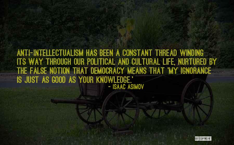 Cultural Elite Quotes By Isaac Asimov Cultural Elite Quotes By Isaac Asimov
