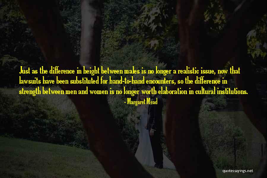 Cultural Encounters Quotes By Margaret Mead Cultural Encounters Quotes By Margaret Mead