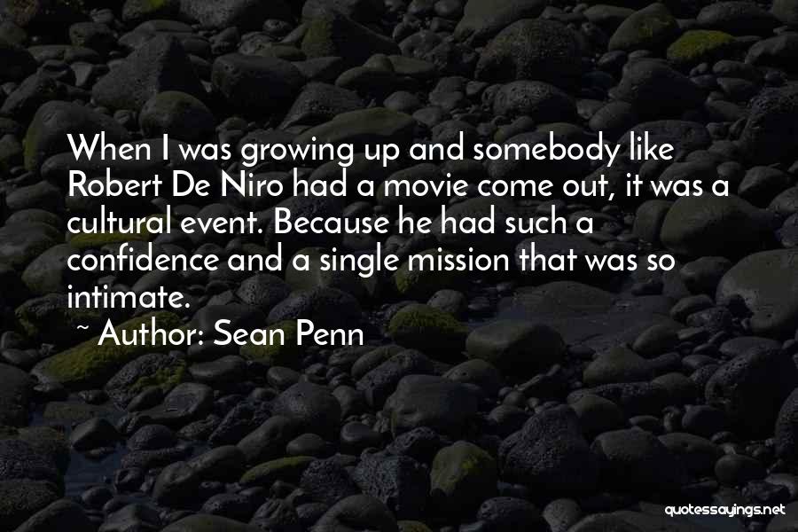 Cultural Event Quotes By Sean Penn