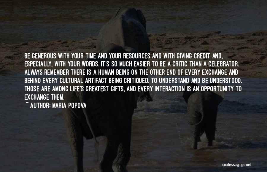 Cultural Exchange Quotes By Maria Popova