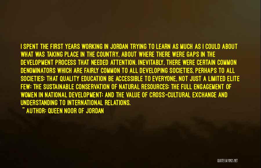 Cultural Exchange Quotes By Queen Noor Of Jordan