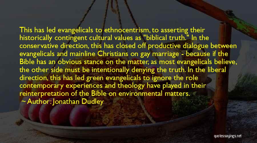 Cultural Experiences Quotes By Jonathan Dudley