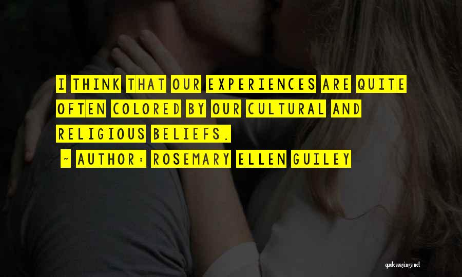 Cultural Experiences Quotes By Rosemary Ellen Guiley