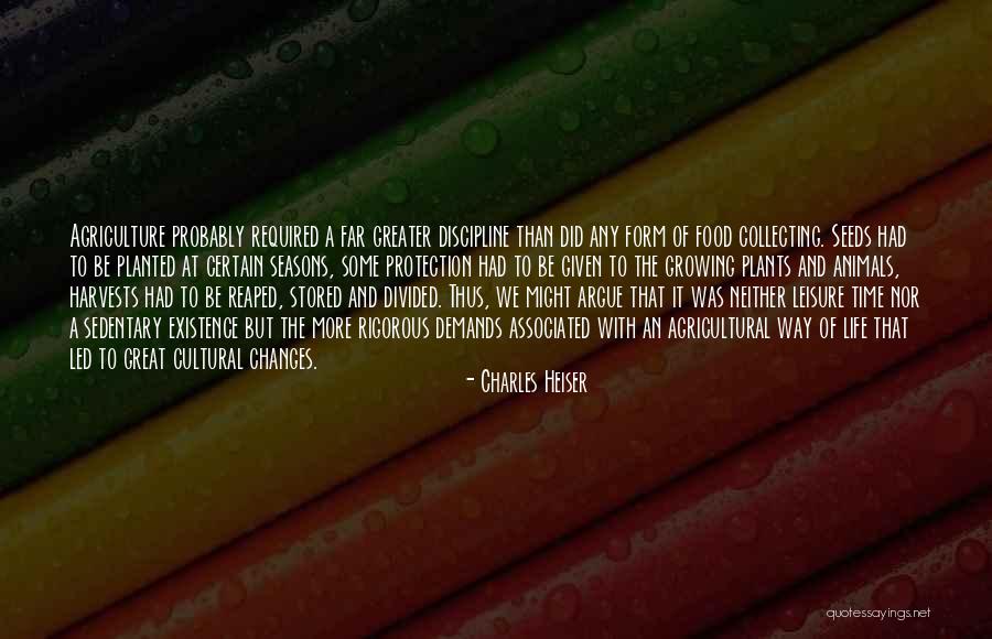 Cultural Food Quotes By Charles Heiser Cultural Food Quotes By Charles Heiser