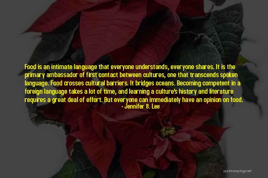 Cultural Food Quotes By Jennifer 8. Lee