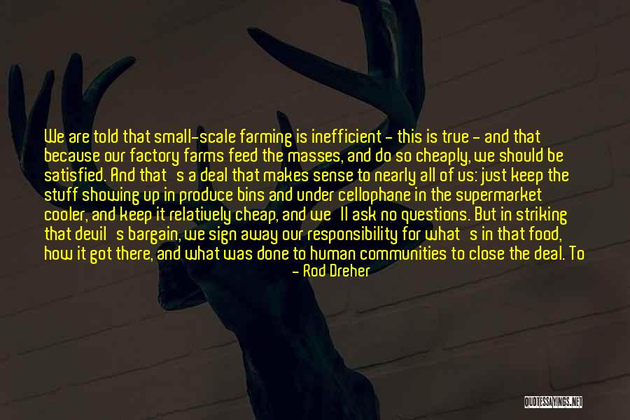 Cultural Food Quotes By Rod Dreher Cultural Food Quotes By Rod Dreher