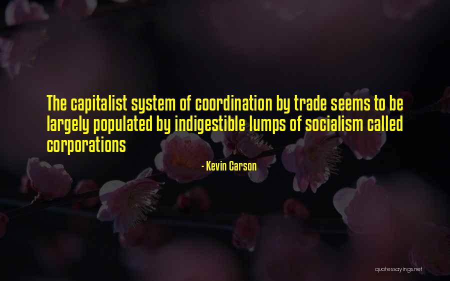 Cultural For Kids Quotes By Kevin Carson Cultural For Kids Quotes By Kevin Carson