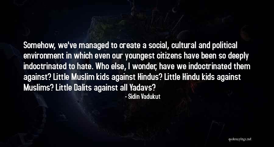 Cultural For Kids Quotes By Sidin Vadukut Cultural For Kids Quotes By Sidin Vadukut