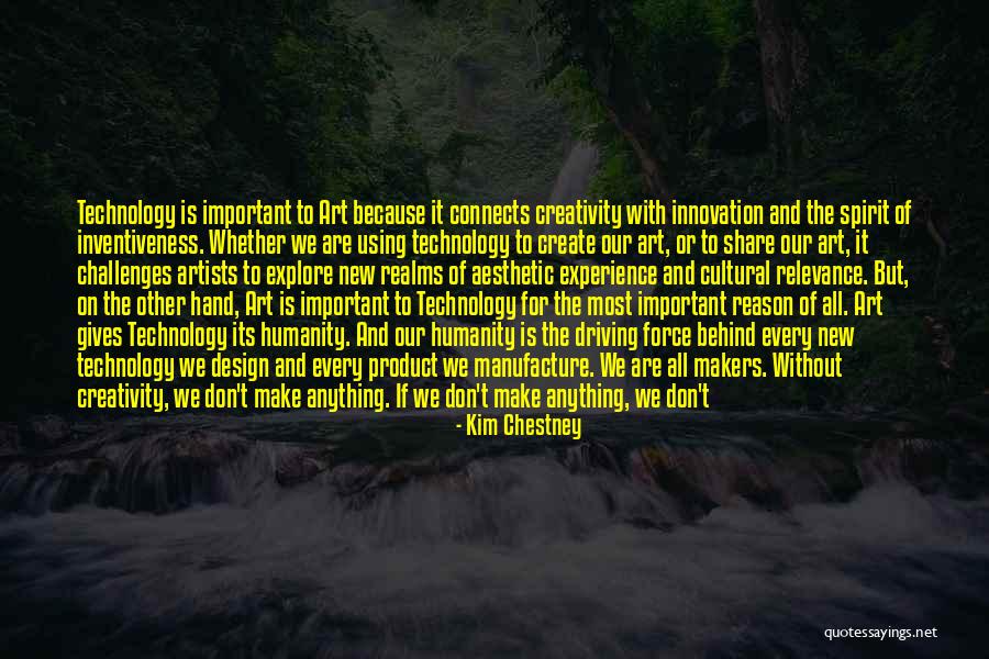 Cultural Force Quotes By Kim Chestney Cultural Force Quotes By Kim Chestney