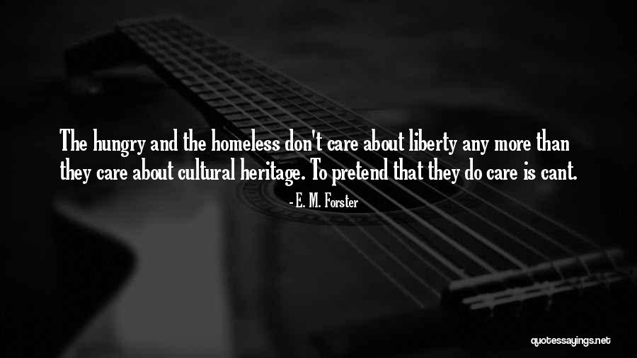 Cultural Heritage Quotes By E. M. Forster Cultural Heritage Quotes By E. M. Forster