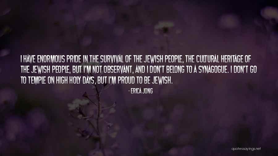 Cultural Heritage Quotes By Erica Jong Cultural Heritage Quotes By Erica Jong