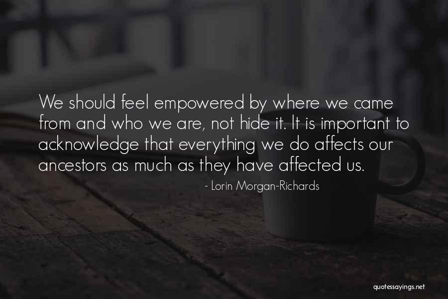 Cultural Heritage Quotes By Lorin Morgan-Richards Cultural Heritage Quotes By Lorin Morgan-Richards