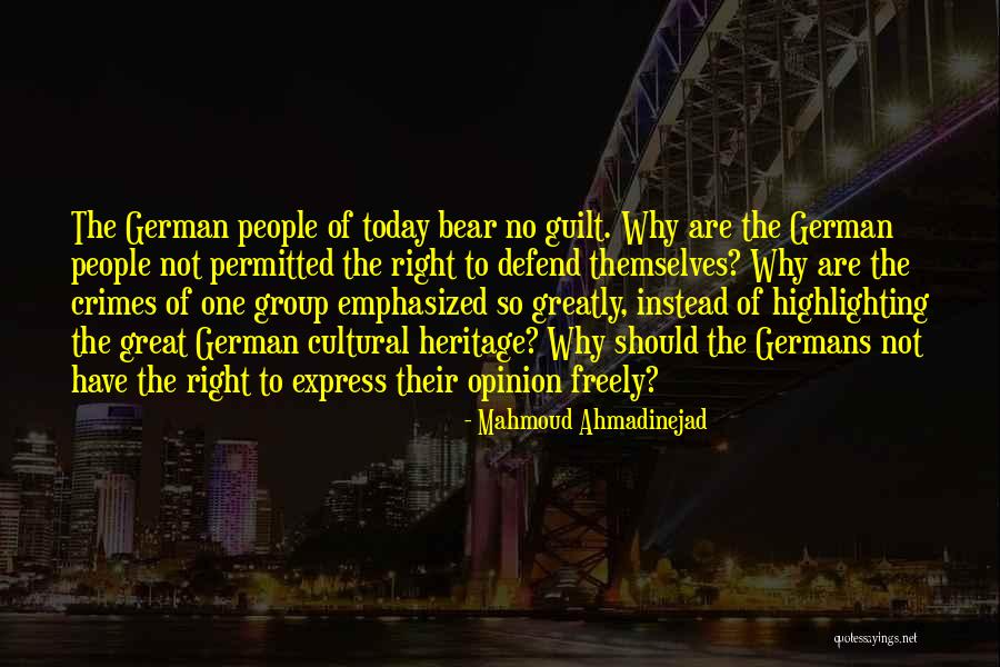 Cultural Heritage Quotes By Mahmoud Ahmadinejad Cultural Heritage Quotes By Mahmoud Ahmadinejad