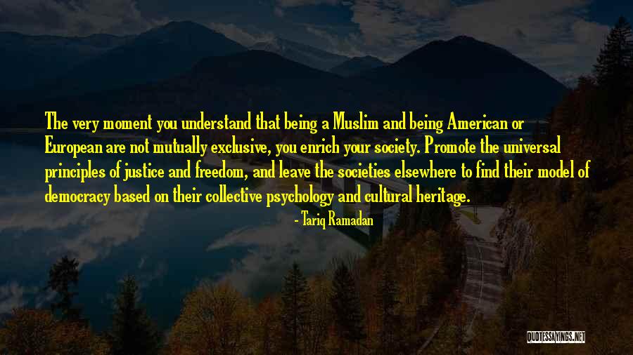 Cultural Heritage Quotes By Tariq Ramadan Cultural Heritage Quotes By Tariq Ramadan