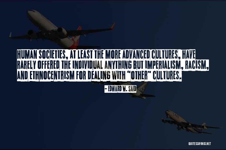 Cultural Imperialism Quotes By Edward W. Said