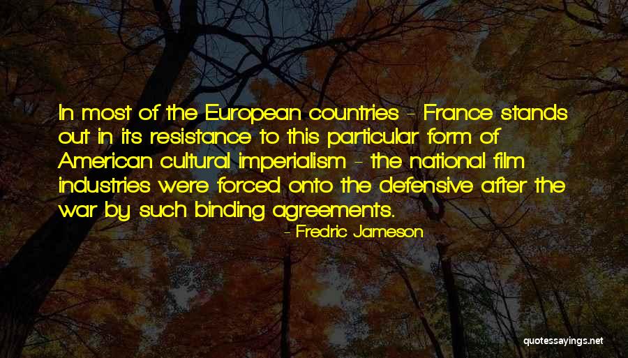 Cultural Imperialism Quotes By Fredric Jameson