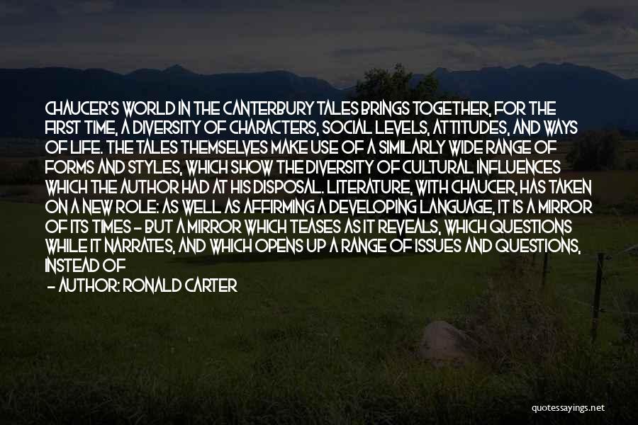 Cultural Influences Quotes By Ronald Carter