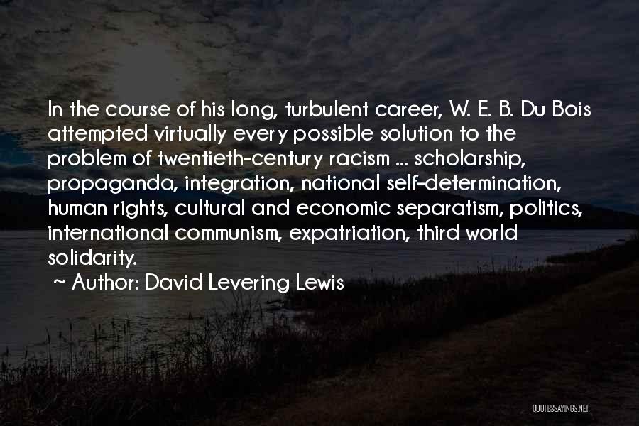 Cultural Integration Quotes By David Levering Lewis