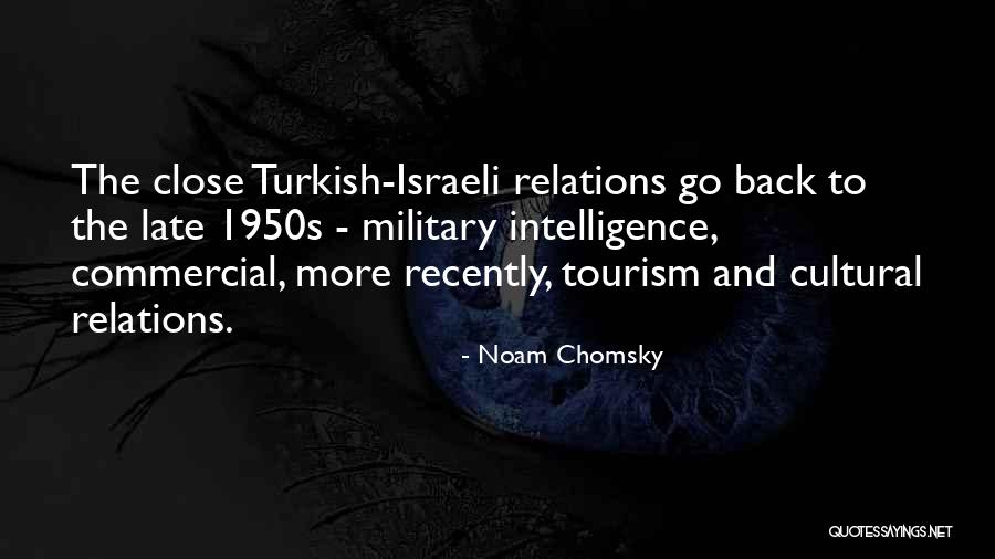 Cultural Intelligence Quotes By Noam Chomsky