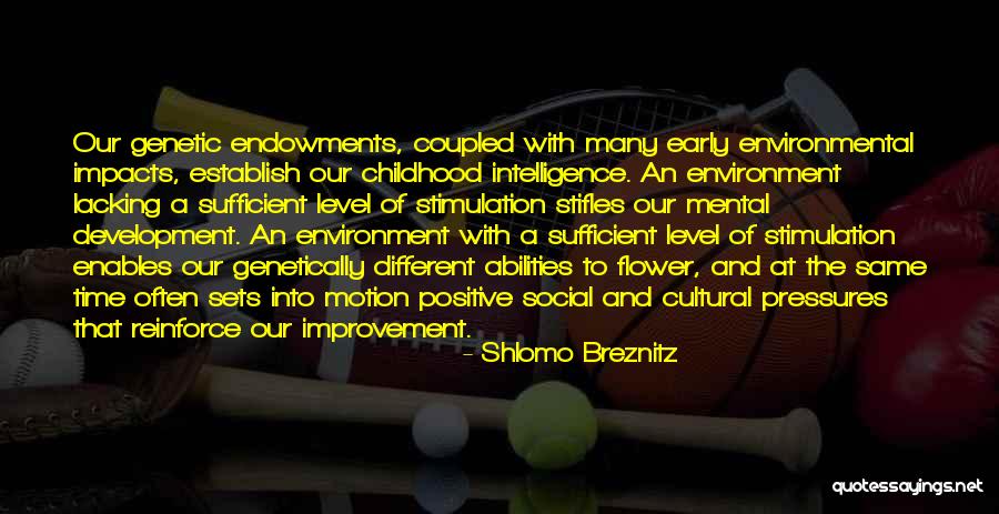 Cultural Intelligence Quotes By Shlomo Breznitz