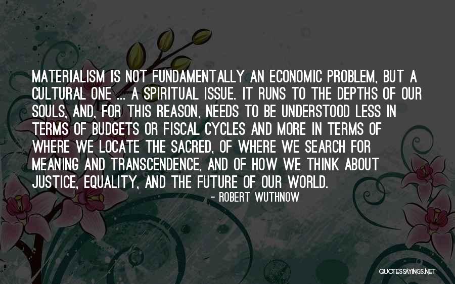 Cultural Meaning Quotes By Robert Wuthnow Cultural Meaning Quotes By Robert Wuthnow