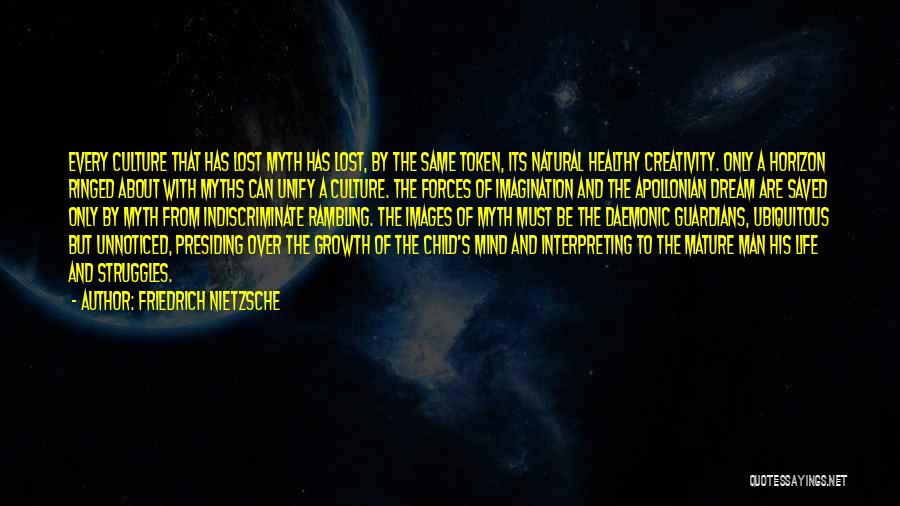 Cultural Myths Quotes By Friedrich Nietzsche