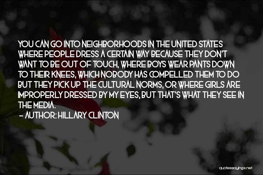 Cultural Norms Quotes By Hillary Clinton