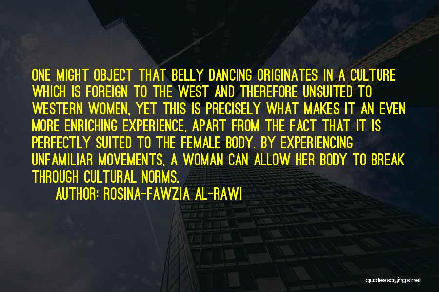 Cultural Norms Quotes By Rosina-Fawzia Al-Rawi