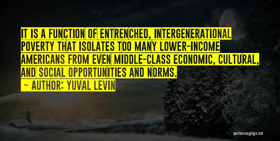 Cultural Norms Quotes By Yuval Levin