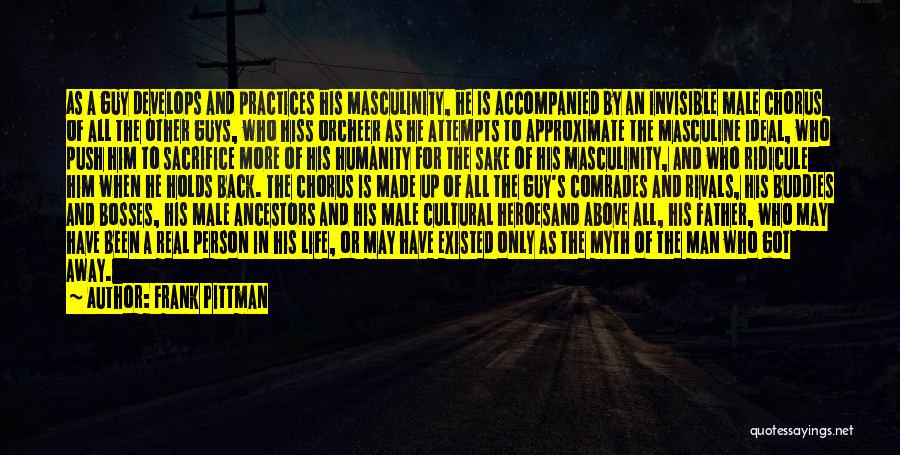 Cultural Practices Quotes By Frank Pittman