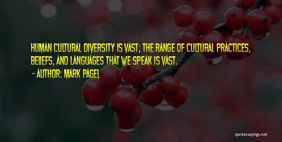 Cultural Practices Quotes By Mark Pagel