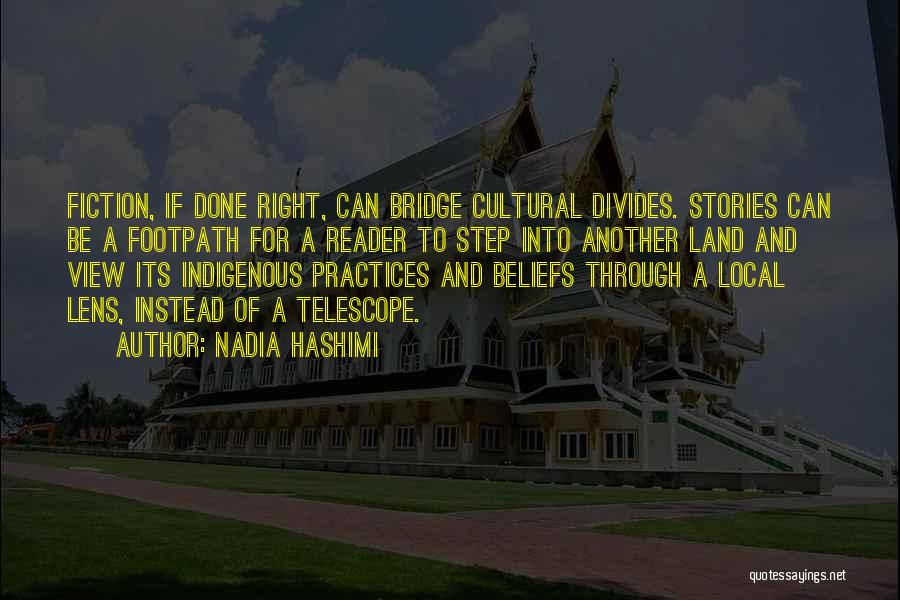 Cultural Practices Quotes By Nadia Hashimi