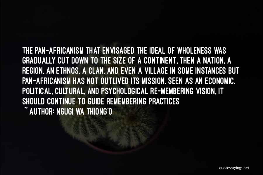 Cultural Practices Quotes By Ngugi Wa Thiong'o