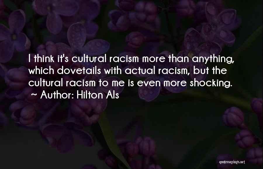 Cultural Quotes By Hilton Als