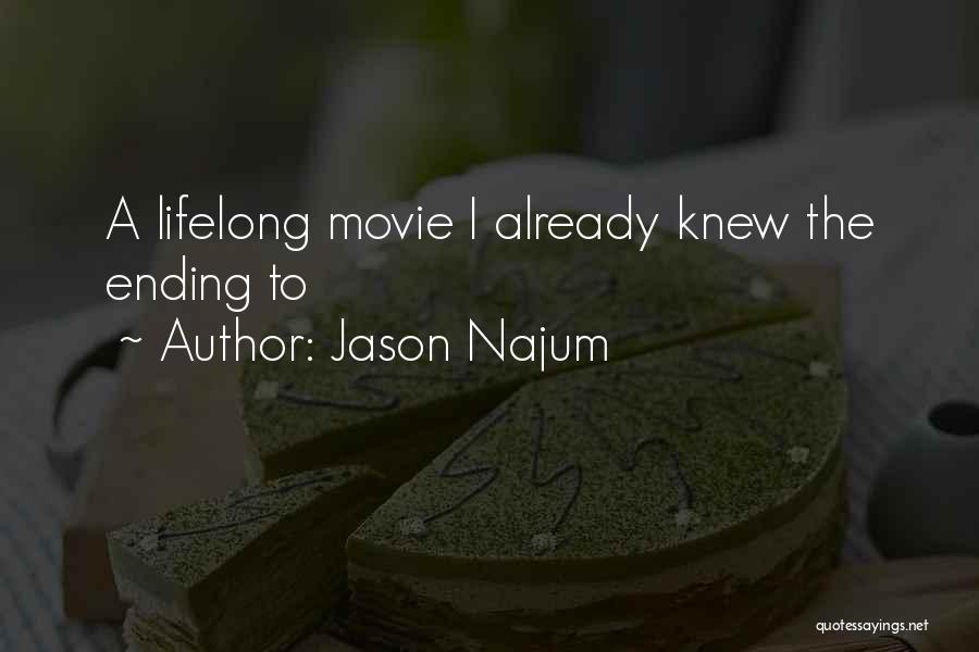 Cultural Quotes By Jason Najum