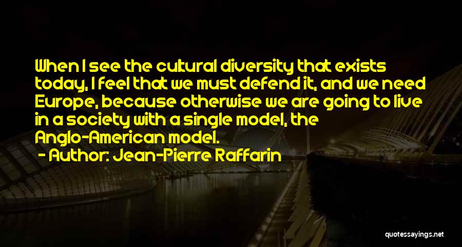 Cultural Quotes By Jean-Pierre Raffarin
