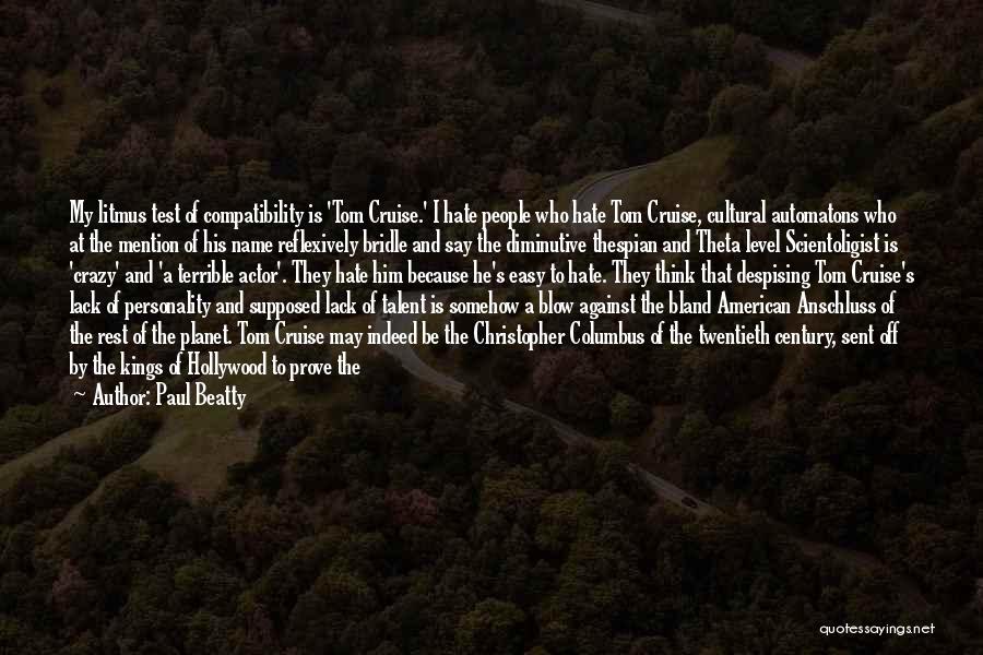Cultural Quotes By Paul Beatty