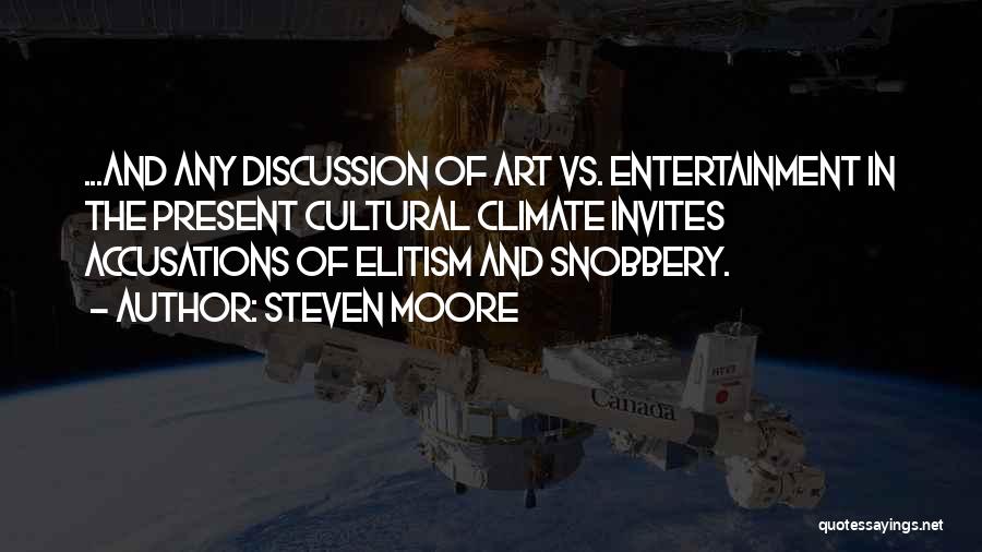 Cultural Quotes By Steven Moore