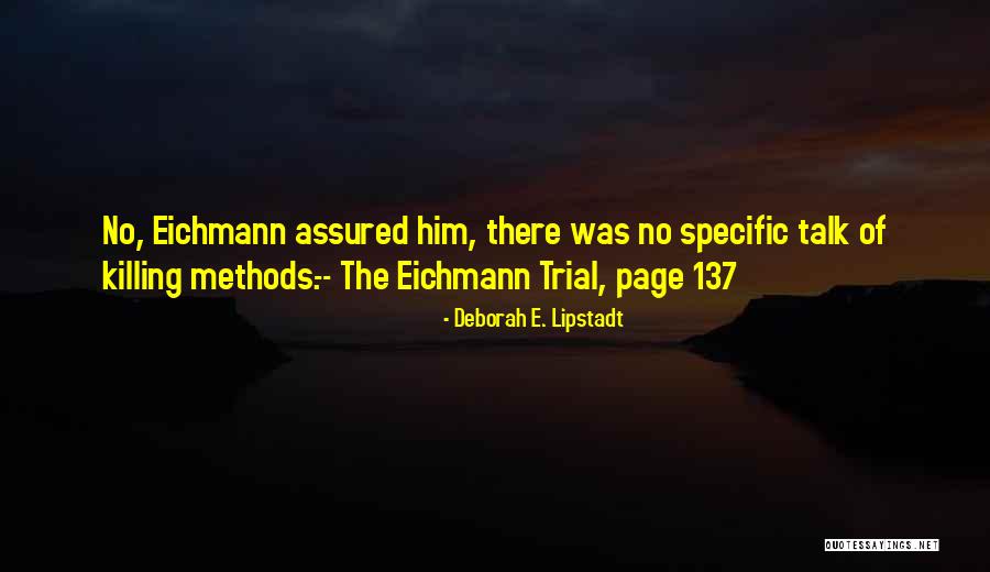 Cultural Retardation Quotes By Deborah E. Lipstadt Cultural Retardation Quotes By Deborah E. Lipstadt