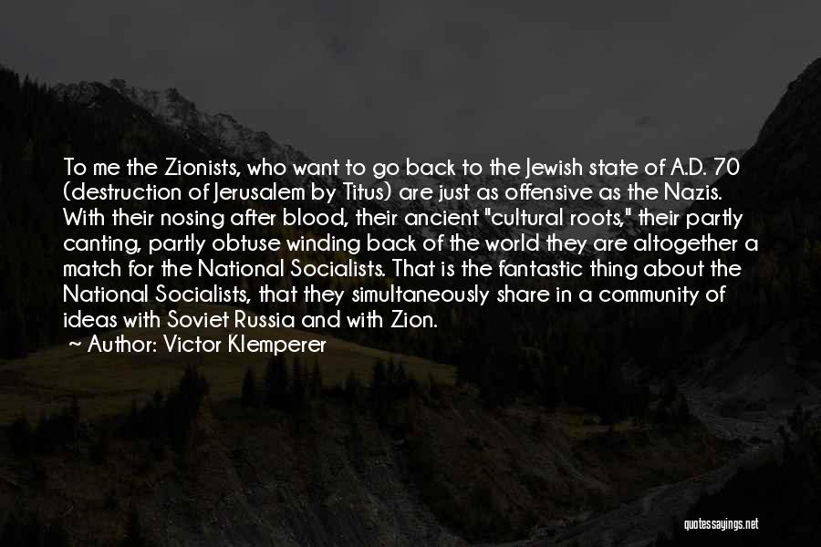 Cultural Roots Quotes By Victor Klemperer