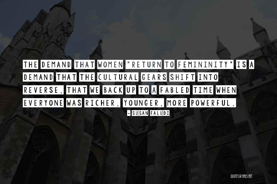 Cultural Time Quotes By Susan Faludi Cultural Time Quotes By Susan Faludi
