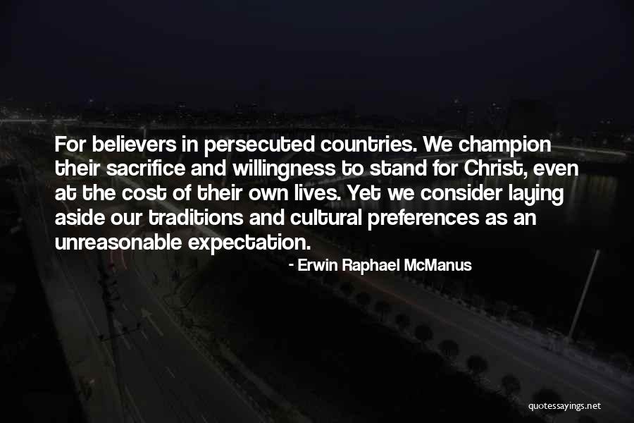 Cultural Traditions Quotes By Erwin Raphael McManus