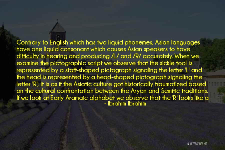 Cultural Traditions Quotes By Ibrahim Ibrahim Cultural Traditions Quotes By Ibrahim Ibrahim