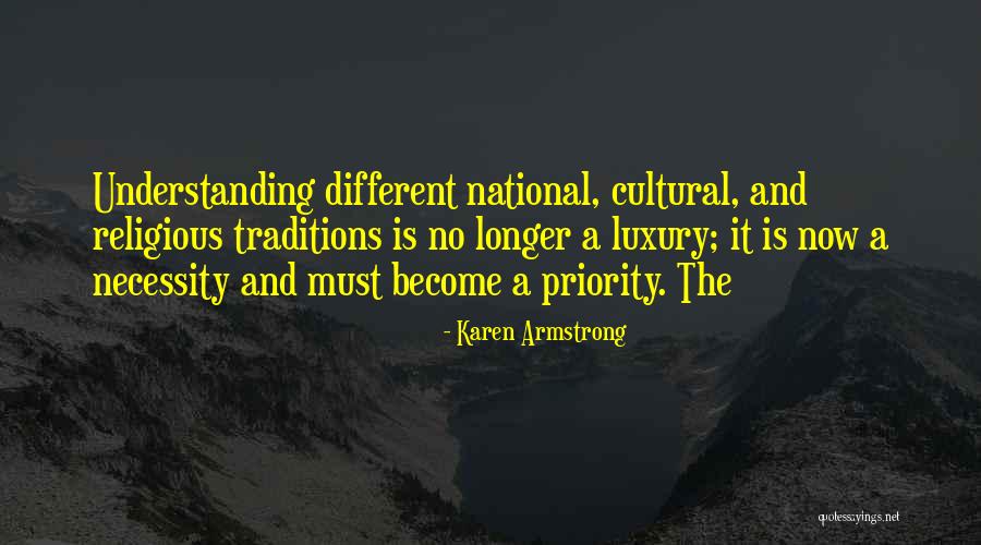 Cultural Traditions Quotes By Karen Armstrong