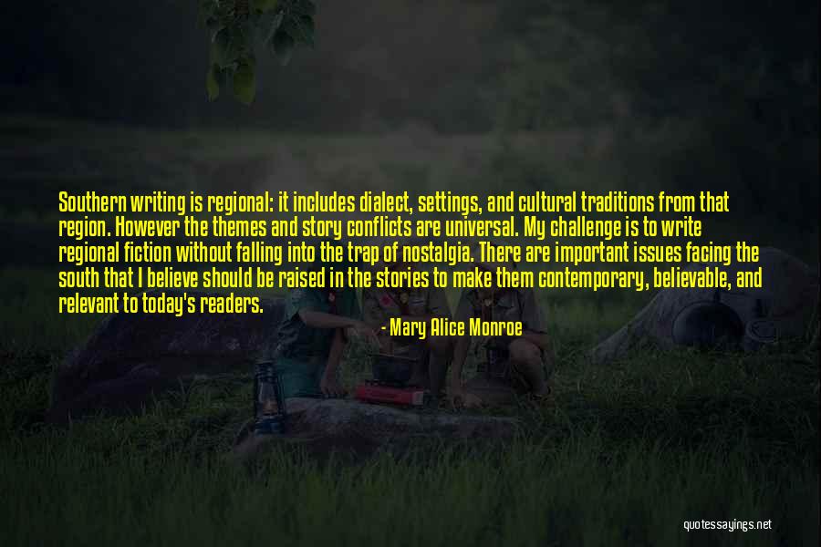 Cultural Traditions Quotes By Mary Alice Monroe